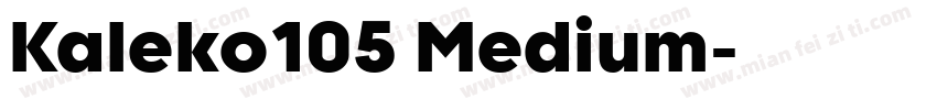Kaleko105 Medium字体转换